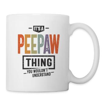 Mens It's a Peepaw Thing Funny Dad Opa - Tasse - Weiß - Rechts