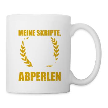 Ich Laminiere Skripte, Damit Die Tränen Abperlen - Tasse - Weiß - Rechts