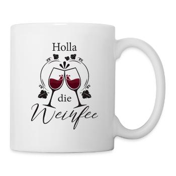 Weißwein Rotwein JGA Vino Wein - Holla die Weinfee - Tasse - Weiß - Rechts