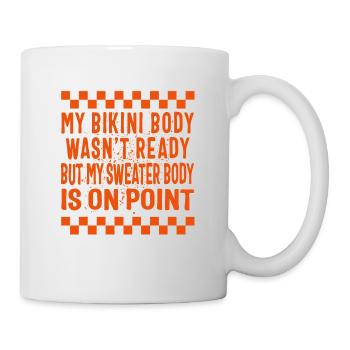 Halloween Mein Bikinikörper war nicht fertig Kaffee - Tasse - Weiß - Rechts