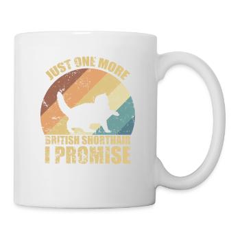 Just one more British Shorthair I Promise - Mug - white - Right