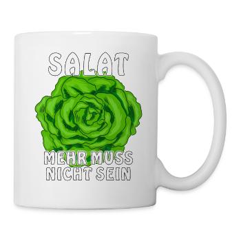 SALAT MEHR MUSS NICHT SEIN - Tasse - Weiß - Rechts