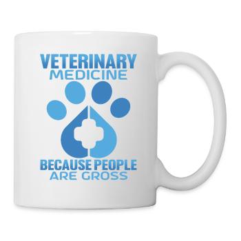 Veterinary Medicine Because People Are Gross 5 - Mug - white - Right