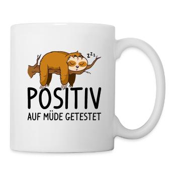 Positiv auf müde getestet - Tasse - Weiß - Rechts