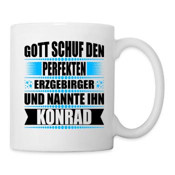 Erzgebirge Mann Namen Sachsen Konrad - Tasse - Weiß - Rechts