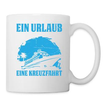 Ein Urlaub Ist Das, Was Ich Brauche Eine Kreuzfahr - Tasse - Weiß - Rechts