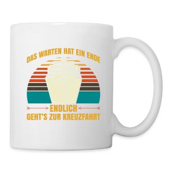 Das Warten Hat Ein Ende Endlich Gehts Zur KreuzfaD - Tasse - Weiß - Rechts