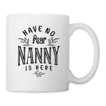 Les femmes n’ont pas peur Nounou est ici - Grand-mère - Mug blanc - blanc - Droite