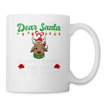 Cher Père Noël avant que j’explique combien savez-vous - Mug blanc - blanc - Droite