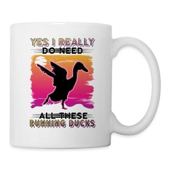 Oui, j’ai vraiment besoin de tous ces canards qui courent - Mug blanc - blanc - Droite