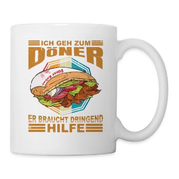 Ich geh zum Döner er braucht Hilfe - Tasse - Weiß - Rechts