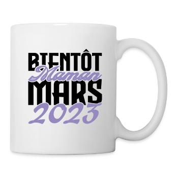 Annonce grossesse. bientôt Maman Mars 2023.maman - Mug blanc - blanc - Droite