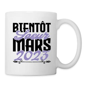 Annonce grossesse. bientôt Sœur Mars 2023.soeur - Mug blanc - blanc - Droite