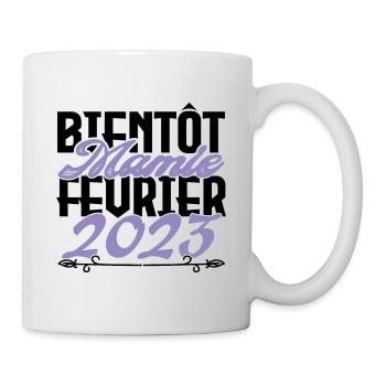 Annonce grossesse. bientôt Mamie Février 2023. - Mug blanc - blanc - Droite
