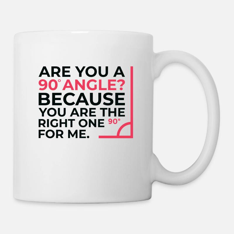 Mathematik Rechter Winkel Cheesy Pun Math Geek - Tasse - Weiß