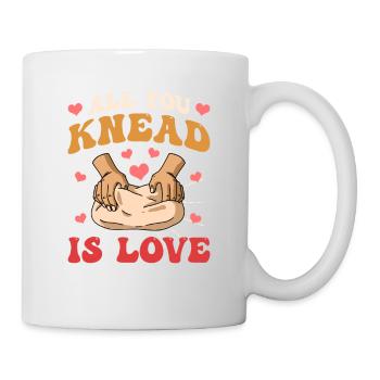 Backen All you knead is love Bäcker - Tasse - Weiß - Rechts
