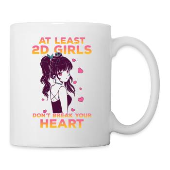 Au moins, les filles en 2D ne vous brisent pas le - Mug blanc - blanc - Droite