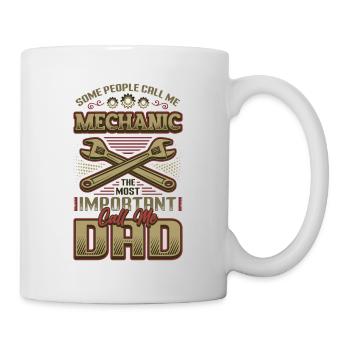 Mechaniker, Das Wichtigste Call Me Dad, Auto - Tasse - Weiß - Rechts