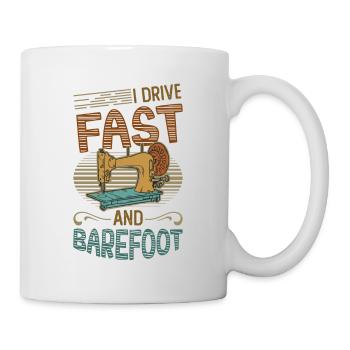 I drive fast and barefoot sewing machine Sewer - Mug - white - Right