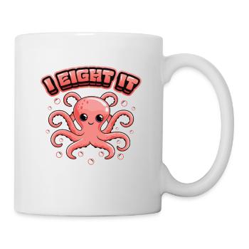 I Eight It Octopi 8 Arms Ocotpus - Mug - white - Right