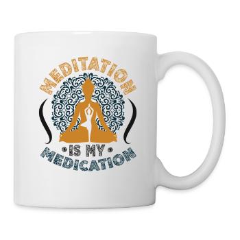 Meditation Ist Meine Medikation Kundalini Yoga - Tasse - Weiß - Rechts
