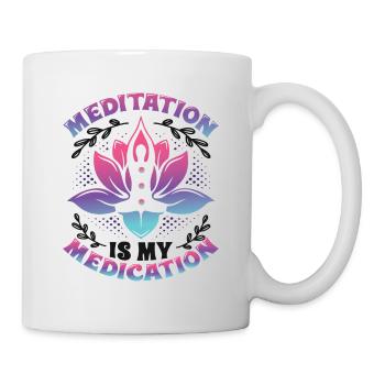 Meditation Ist Meine Medikation Kundalini Yoga - Tasse - Weiß - Rechts