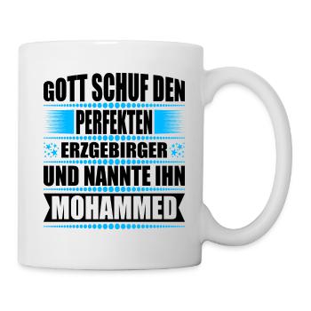 Erzgebirge Mann Namen Sachsen Mohammed - Tasse - Weiß - Rechts