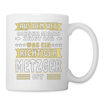 WAS EIN RICHTIGER METZGER IST - Tasse - Weiß - Rechts