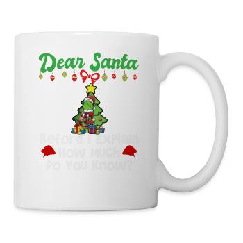 Cher Père Noël avant que j’explique combien savez-vous - Mug blanc - blanc - Droite