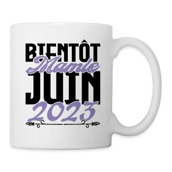 Annonce grossesse. bientôt Mamie Juin 2023. - Mug blanc - blanc - Droite
