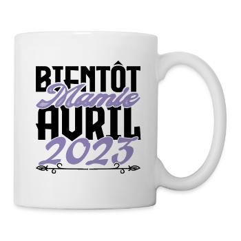 Annonce grossesse. bientôt Mamie Avril 2023. - Mug blanc - blanc - Droite