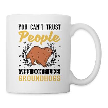 Murmeltier Groundhog Day Waldmurmeltier - Tasse - Weiß - Rechts