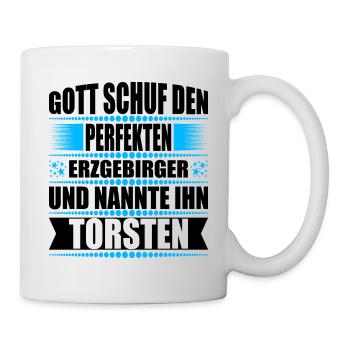 Erzgebirge Mann Namen Sachsen Torsten - Tasse - Weiß - Rechts