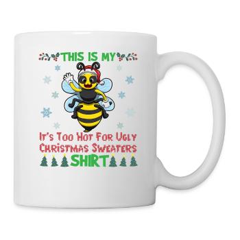 This Is My It's Too Hot For Ugly Christmas Sweater - Mug - white - Right