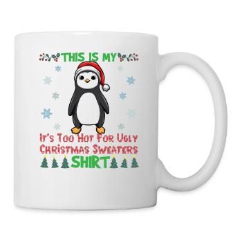 This Is My It's Too Hot For Ugly Christmas Sweater - Mug - white - Right
