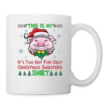 This Is My It's Too Hot For Ugly Christmas Sweater - Mug - white - Right