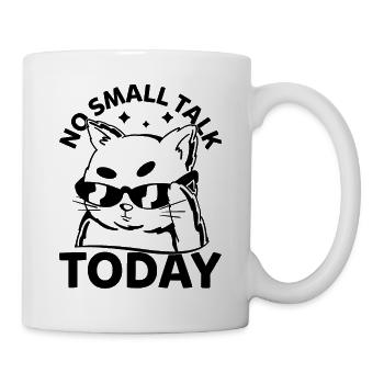 Funny Cat Memes - No Small Talk Today - Funny Cat - Mug - white - Right