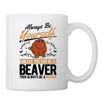Soyez toujours vous-même Castor Castor Beaver Dam - Mug blanc - blanc - Droite