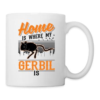 Home is where my Gerbil is Gerbil Gerbil - Mug - white - Right