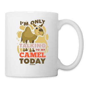 I'm Only Talking To My Camel Today - Mug - white - Right