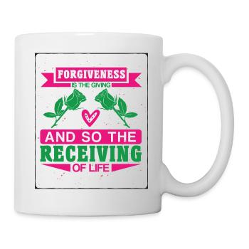 Forgiveness Is The Giving And So The Receiving - Mug - white - Right
