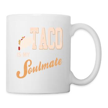 Taco Is My Soulmate Retro Taco Lover Designs - Tasse - Weiß - Rechts