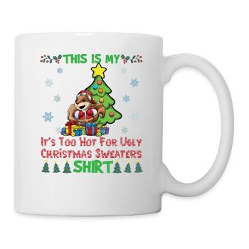 This Is My It's Too Hot For Ugly Christmas Sweater - Mug - white - Right