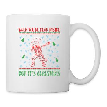 When you're dead inside design - Mug - white - Right