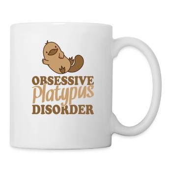 Obsessive Platypus Disorder Schnabeltier - Tasse - Weiß - Rechts