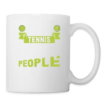 I play tennis because it's frowned upon, people - Mug - white - Right