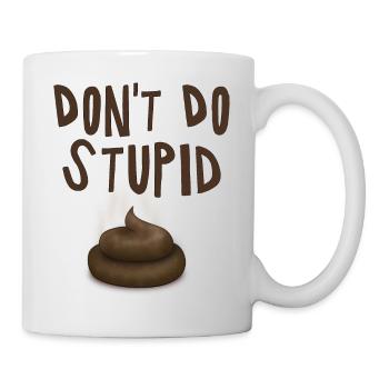Don't do Stupid shit - fun4m3 - Mug - white - Right