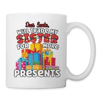 Cher Père Noël échangera sœur frère Noël - Mug blanc - blanc - Droite
