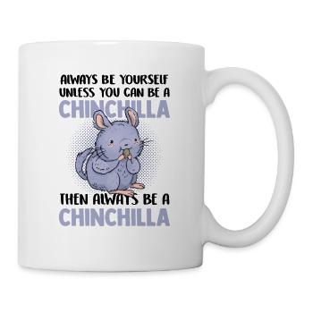 Alors soyez toujours un rongeur chinchilla - Mug blanc - blanc - Droite