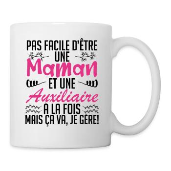 pas facile d'être une maman et une Auxiliaire. - Mug blanc - blanc - Droite